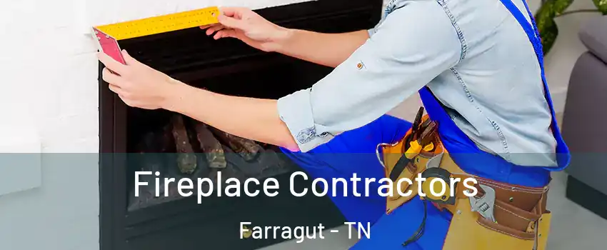  Fireplace Contractors Farragut - TN