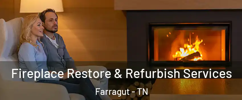  Fireplace Restore & Refurbish Services Farragut - TN