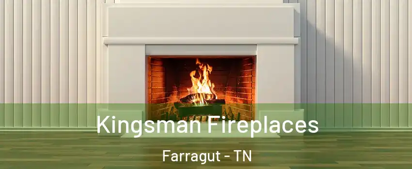  Kingsman Fireplaces Farragut - TN
